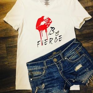 Be Fierce T shirt. Custom made T shirt. Small